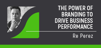 The Power Of Branding To Drive Business Performance