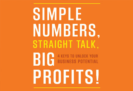 Simple Numbers, Straight Talk, Big Profits!